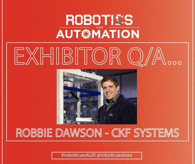 Five minute interview with Robbie Dawson, CKF Sales and Marketing Manager